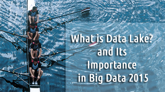 What-is-Data-Lake-and-Its-Importance-in-Big-Data-2015-eukhost